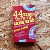44 Years With The Same Bird: A Liverpudlian Love Affair