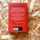 Alan Ball: The Man in White Boots: The biography of the youngest 1966 World Cup Hero