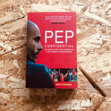 Pep Confidential: The Inside Story of Pep Guardiola's First Season at Bayern Munich