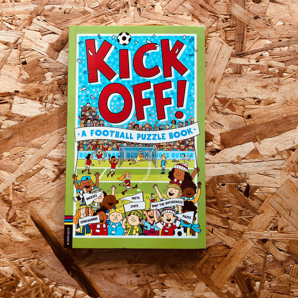 Kick Off!: A Football Puzzle Book