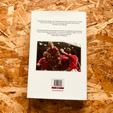 They Always Score: The Unforgettable, Improbable, Iconic Story of Manchester United's Treble Winners