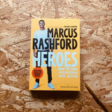 Heroes: How to Turn Inspiration Into Action