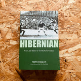 Hibernian: From Joe Baker to Turnbull's Tornadoes