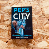 Pep's City: The Making of a Superteam