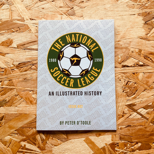 The National Soccer League 1980–1990: An Illustrated History