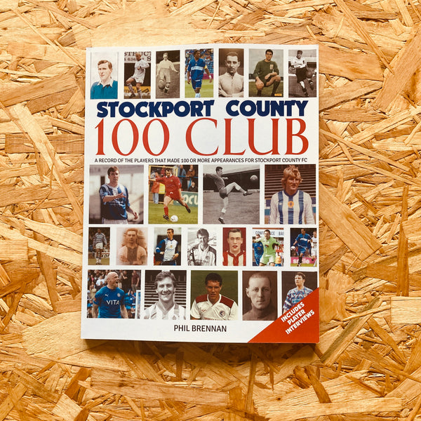 Stockport County 100 Club – A record of the players that made 100 or more appearances for Stockport County