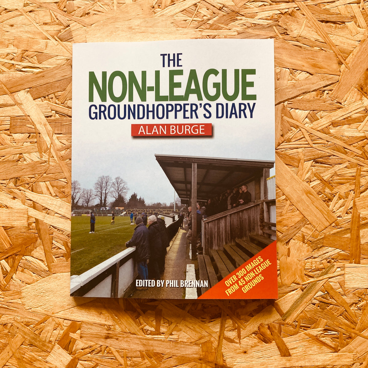 The Non-League Groundhopper's Diary (Volume One) – Stanchion The Non-League Groundhopper's Diary (Volume One) – Stanchion