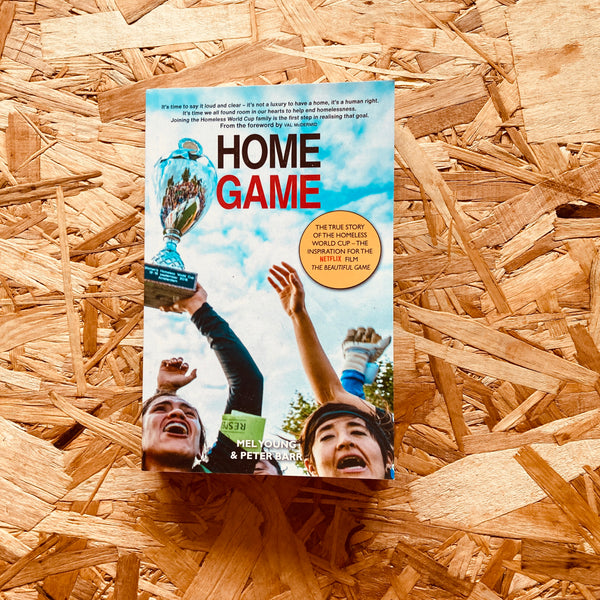 Home Game: The story of the Homeless World Cup