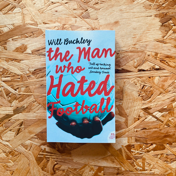 The Man Who Hated Football