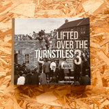 Lifted Over The Turnstiles 3: Scotland's Football Grounds In The Black & White Era