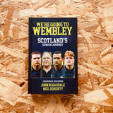 We're Going to Wembley: Scotland's Euro 96 Journey