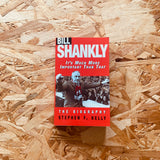 Bill Shankly: It's Much More Important Than That: The Biography