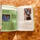 Saturday Night Fever Pitch: The Magic and Madness of Football Style