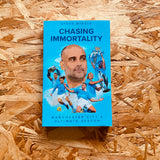Chasing Immortality: Manchester City's Ultimate Season