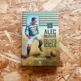 Alec McNair: Celtic's Icicle
