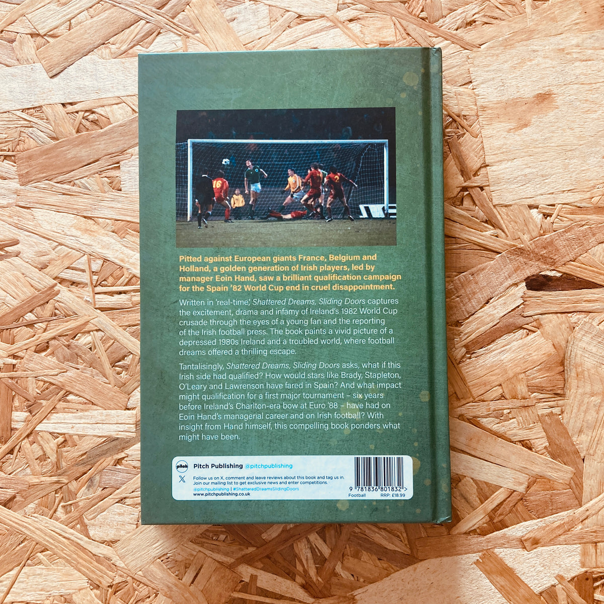 Shattered Dreams, Sliding Doors: The Republic of Ireland's 1982