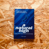 A Natural High: Millwall Football Club's Two Seasons in The First Division: Millwall FC's Two Seasons in the First Division