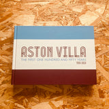 Aston Villa: The First 150 Years - Volume 2