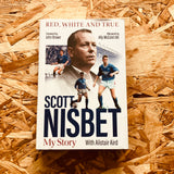 Red, White and True: The Scott Nisbet Story