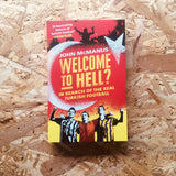 Welcome to Hell?: In Search of the Real Turkish Football