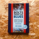 Bolts From The Blues: Iconic goals in the history of Carlisle United - by the men who scored them