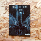 Our Football League #1