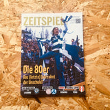 Zeitspiel #21: The 80s. The (last) decade of innocence?