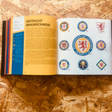 Football Badges: The Crests of More than 120 Clubs