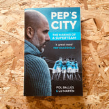 Pep's City: The Making of a Superteam
