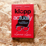 Klopp Actually: (Imaginary) Life with Football's Most Sensible Heartthrob