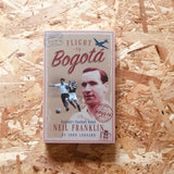Flight to Bogota: England's Football Rebel, Neil Franklin