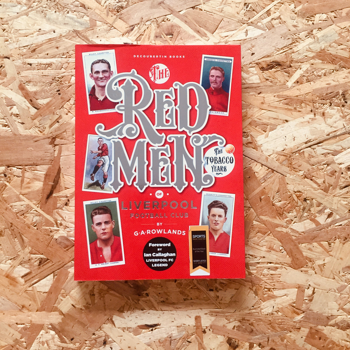 The Redmen of Liverpool FC: The Tobacco Years