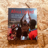 Africa United: The Road to Twenty Ten