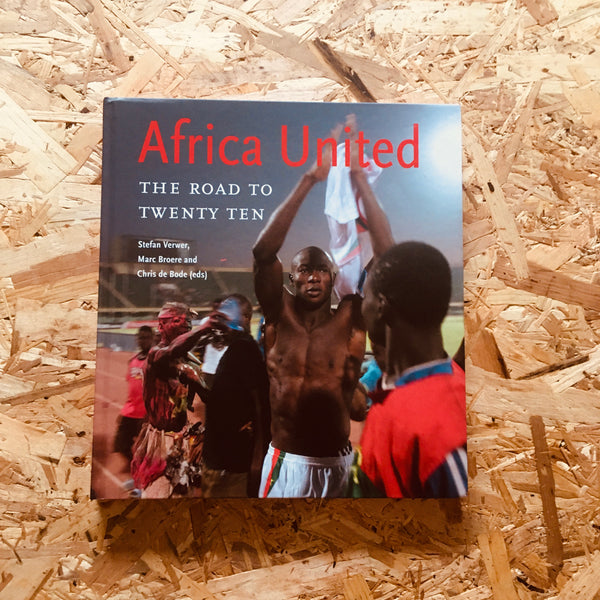 Africa United: The Road to Twenty Ten