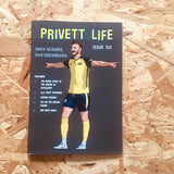 Privett Life #6