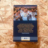 And it was Beautiful: Marcelo Bielsa and the Rebirth of Leeds United