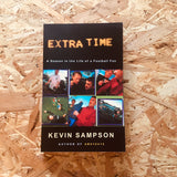 Extra Time: A Season in the Life of a Football Fan