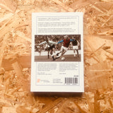The Soccer Syndrome: English Football's Golden Age