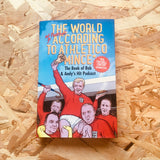 The World According to Athletico Mince