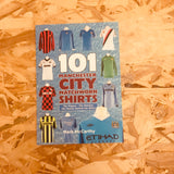101 Manchester City Matchworn Shirts: The Players – The Matches – The Stories Behind the Shirts