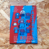 The Red, the Blue - Catania, ninety years of a jersey