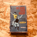 We Made Them Angry: Scotland at the World Cup Spain 1982