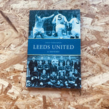Leeds United: A History