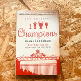 Champions Under Lockdown: Red Odyssey III: Jurgen and The Holy Grail