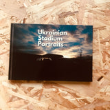 Ukrainian Stadium Portraits