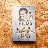 League One Leeds: A Journey Through the Abyss