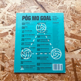 Póg Mo Goal #8