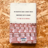 The People's Game: A View from a Front Seat in Football