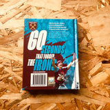 60 Seconds that forged the Irons - West Ham United