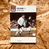 Fulham Football Club 1879-1979: Images of Sport